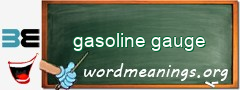 WordMeaning blackboard for gasoline gauge